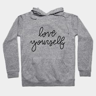 love yourself Hoodie